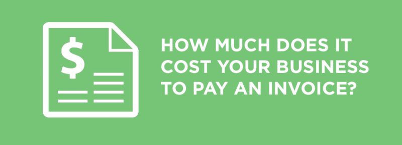 How much does it cost your business to pay an invoice? – Focus Technology